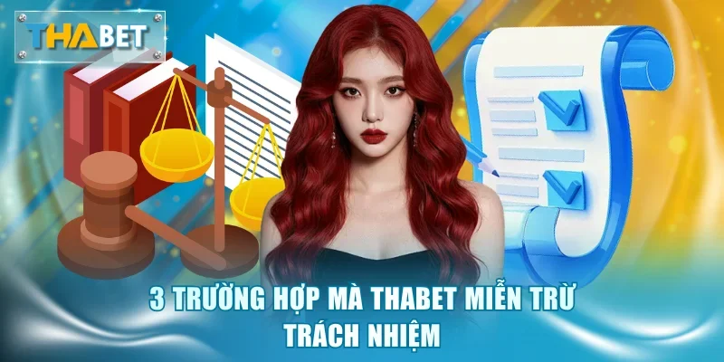 Miễn Trừ Trách Nhiệm Thabet - Đọc Kỹ Để Bảo Vệ Quyền Lợi - GOVAN.WEBSITE