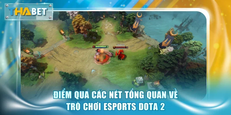 Dota 2 Thabet - Tựa Game Moba Huyền Thoại Cực Kỳ Hot Hit - GOVAN.WEBSITE