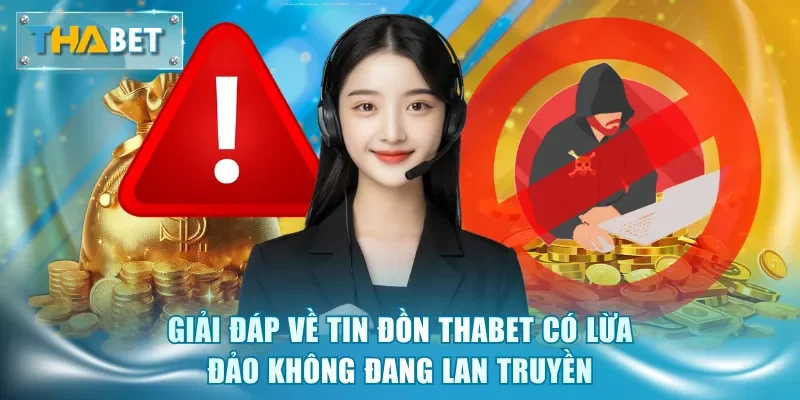 Thực Hư Thabet Có Lừa Đảo Không Từ Cộng Đồng Người Chơi - GOVAN.WEBSITE