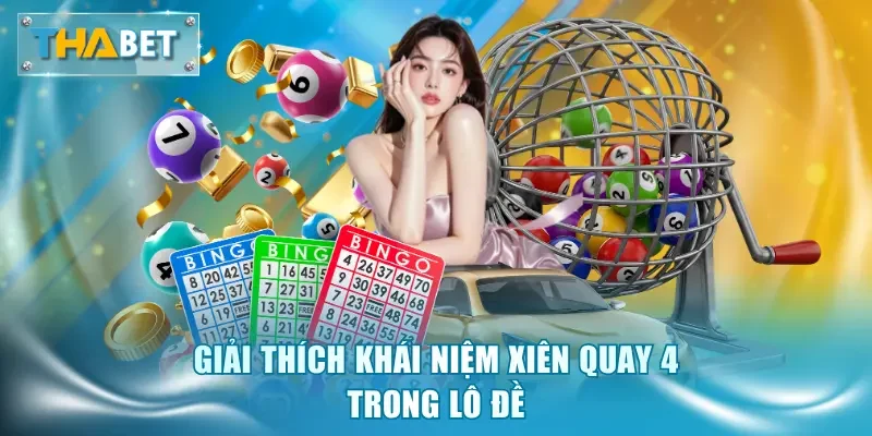 Xiên Quay 4 Có Bao Nhiêu Cặp? Soi Cầu Và Chốt Số Hiệu Quả - GOVAN.WEBSITE