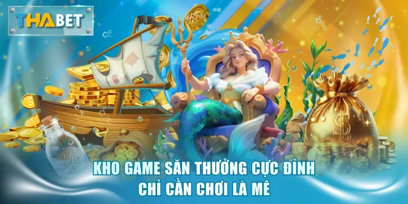 Bắn Cá Thabet - Sân Chơi Săn Thưởng Đại Dương Có 102 - GOVAN.WEBSITE