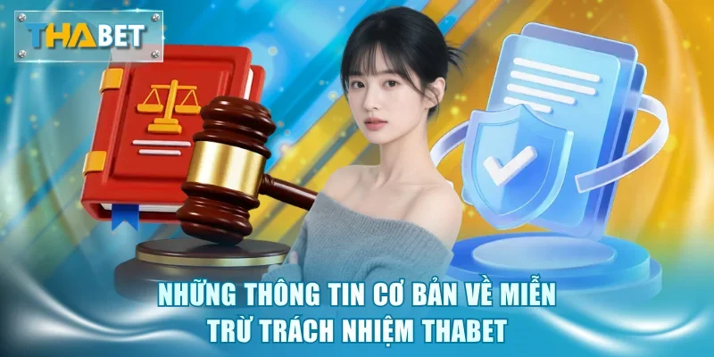 Miễn Trừ Trách Nhiệm Thabet - Đọc Kỹ Để Bảo Vệ Quyền Lợi - GOVAN.WEBSITE