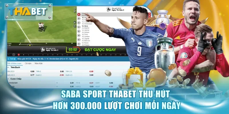 Saba Sport Thabet - Sảnh Thể Thao Bắt Kèo Thơm Ăn Trọn Lãi - GOVAN.WEBSITE