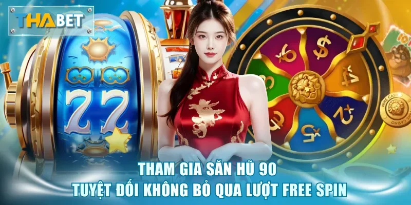 Nổ Hũ 90 - Săn Jackpot Khủng Chỉ Trong 1 Đêm Tại Thabet - GOVAN.WEBSITE