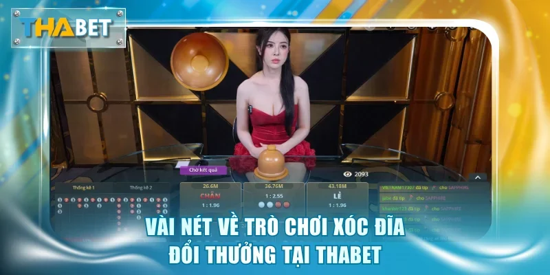 Xóc Đĩa Đổi Thưởng Thabet - Luật Chơi Đơn Giản Và Dễ Hiểu - GOVAN.WEBSITE