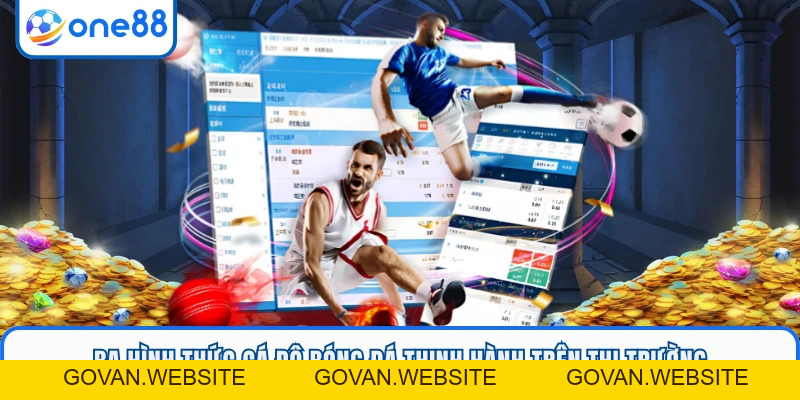 Kèo Nhà Cái ONE88 - Cẩm Nang Săn Tiền Thưởng Siêu Tốc - GOVAN.WEBSITE