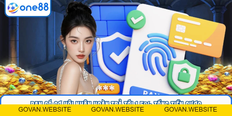 Nạp Tiền ONE88 - Hướng Dẫn Chi Tiết, An Toàn Năm 2026 - GOVAN.WEBSITE