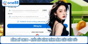 Hướng Dẫn ONE88 - Bắt Đầu Chỉ Với Vài Bước Đơn Giản - GOVAN.WEBSITE