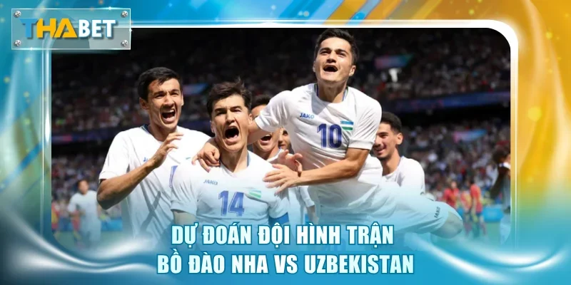 Soi Kèo Bồ Đào Nha vs Uzbekistan 0h00 24/6 Giải World Cup 2026 - GOVAN.WEBSITE