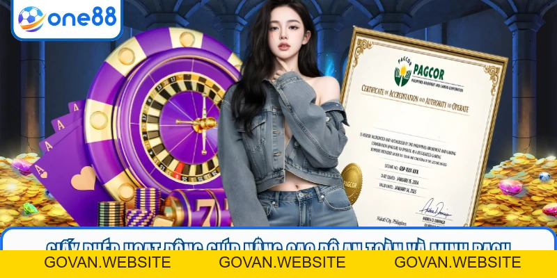 Giấy Phép Hoạt Động ONE88 - Tiêu Chuẩn Vận Hành Minh Bạch - GOVAN.WEBSITE