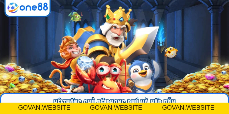 Bắn Cá ONE88 - Săn Boss Biển Xanh Rinh Thưởng Lớn X100 - GOVAN.WEBSITE