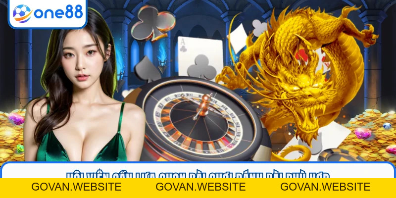 Rồng Hổ ONE88 - Tựa Game Đánh Bài Đẳng Cấp Thần Tốc - GOVAN.WEBSITE