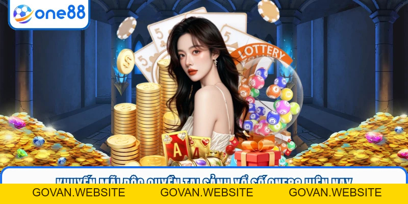 Xổ Số ONE88 - Cơ Hội Chinh Phục Giải Jackpot Hàng Tỷ Đồng - GOVAN.WEBSITE