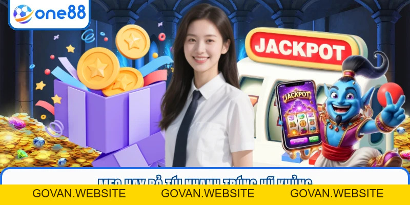 Nổ Hũ Tài Xỉu - Mẹo Chơi Giúp Tối Ưu Hiệu Quả Tại ONE88 - GOVAN.WEBSITE