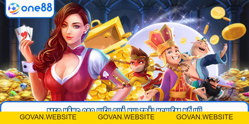 Nổ Hũ ONE88 - Kho Slot Đỉnh Cao, Jackpot Nổ Liên Tục - GOVAN.WEBSITE