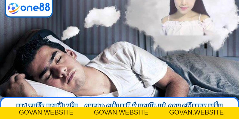 Mơ Thấy Người Yêu - ONE88 Giải Mã Ý Nghĩa Và Con Số May Mắn - GOVAN.WEBSITE