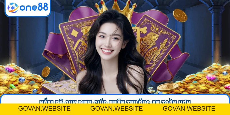 Khuyến Mãi ONE88 - Chuỗi Ưu Đãi Hấp Dẫn Dành Cho Thành Viên - GOVAN.WEBSITE