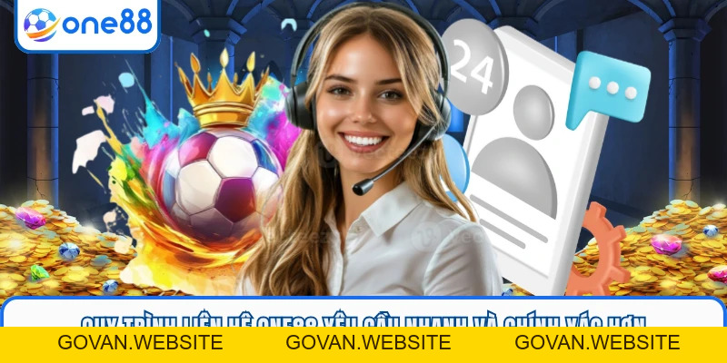 Liên Hệ ONE88 - Đa Dạng Kênh Hỗ Trợ, Phản Hồi Nhanh - GOVAN.WEBSITE