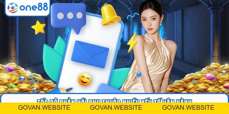 Liên Hệ ONE88 - Đa Dạng Kênh Hỗ Trợ, Phản Hồi Nhanh - GOVAN.WEBSITE
